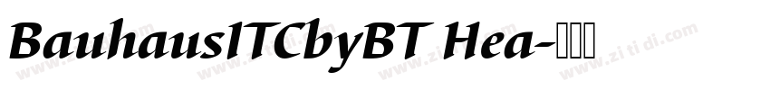 BauhausITCbyBT Hea字体转换